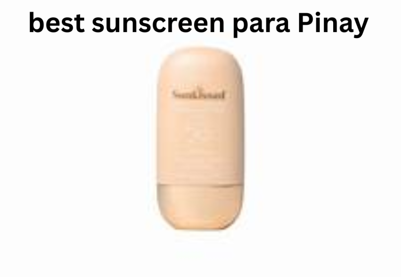 best sunscreen para Pinay